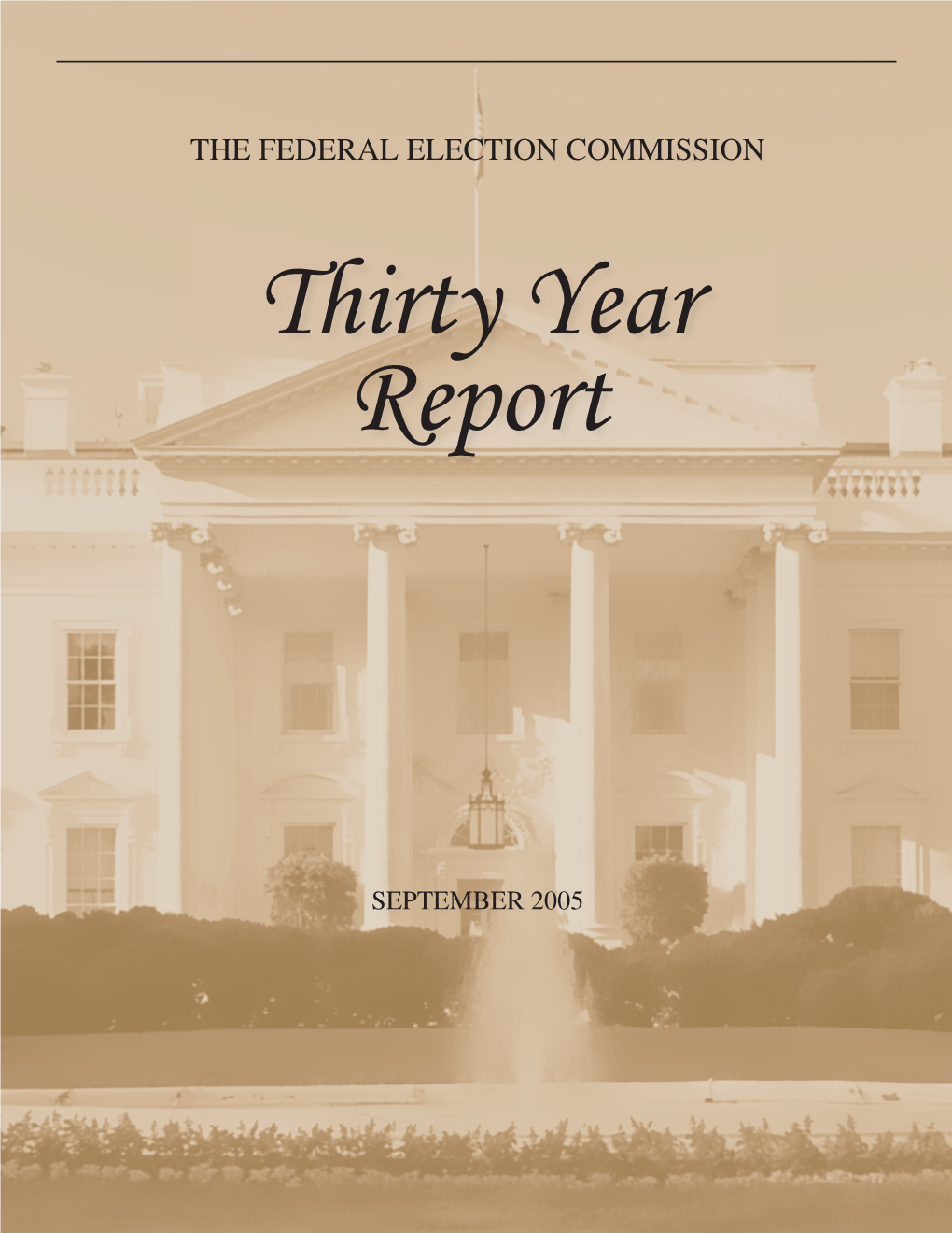 FEC Thirty Year Report