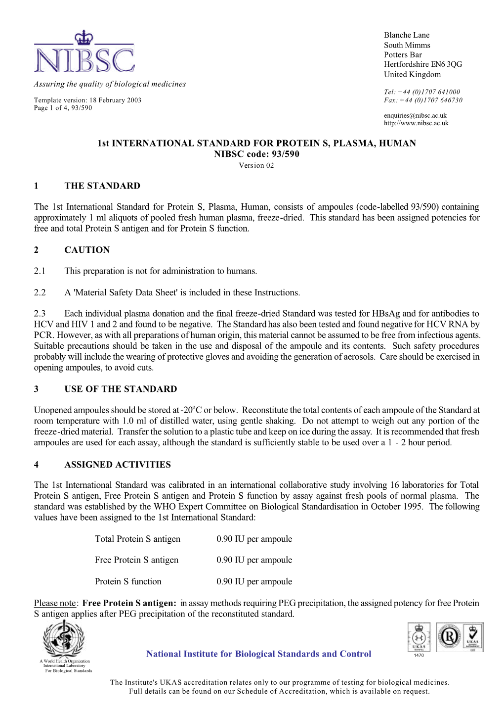 National Institute for Biological Standards and Control 1St INTERNATIONAL STANDARD for PROTEIN S, PLASMA, HUMAN NIBSC Code