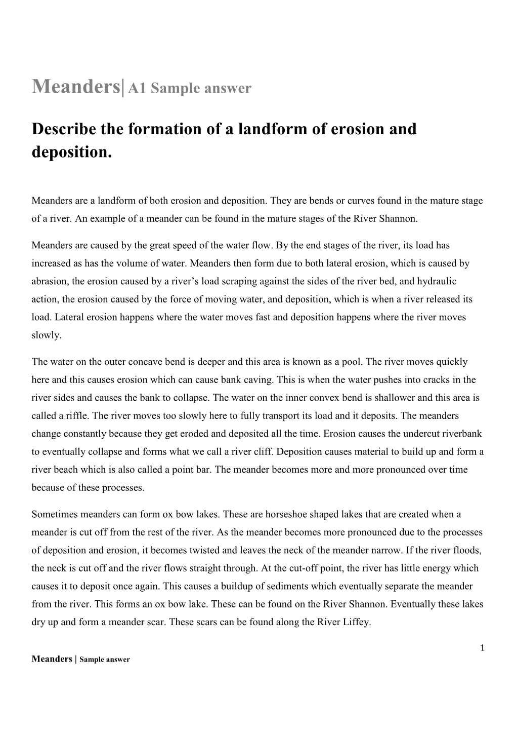 Describe the Formation of a Landform of Erosion and Deposition