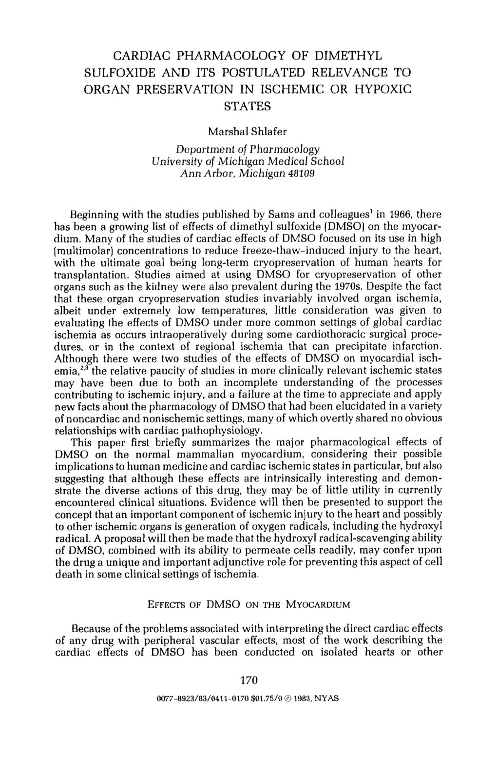 Cardiac Pharmacology of Dimethyl Sulfoxide and Its Postulated Relevance to Organ Preservation in Ischemic Or Hypoxic States