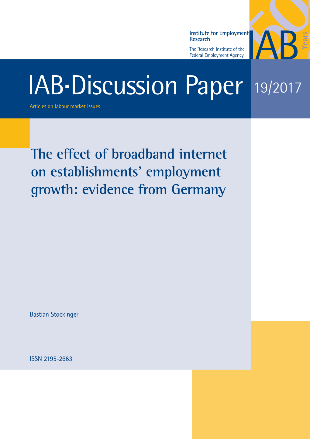 The Effect of Broadband Internet on Establishments’ Employment Growth: Evidence from Germany