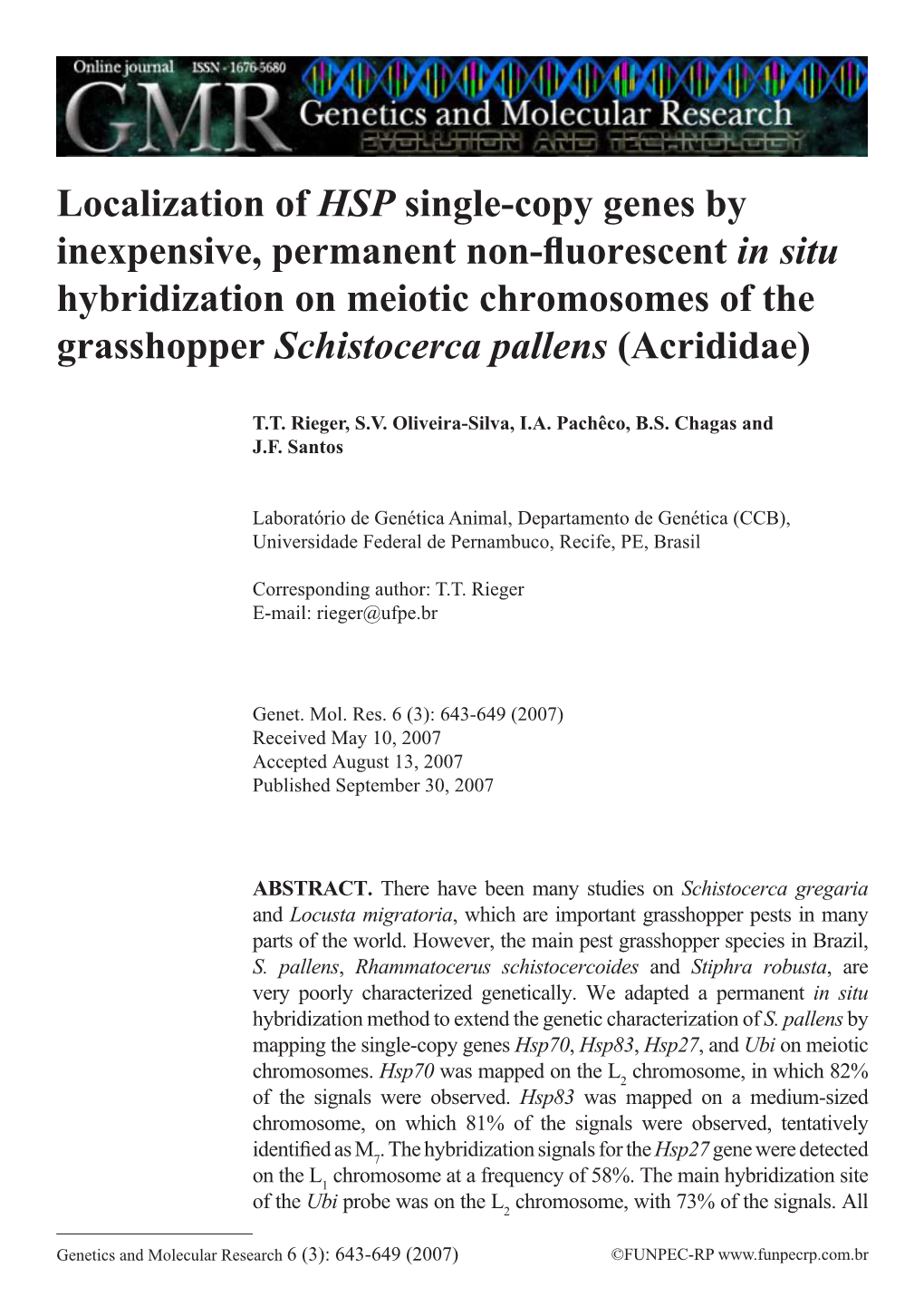 Localization of HSP Single-Copy Genes by Inexpensive, Permanent