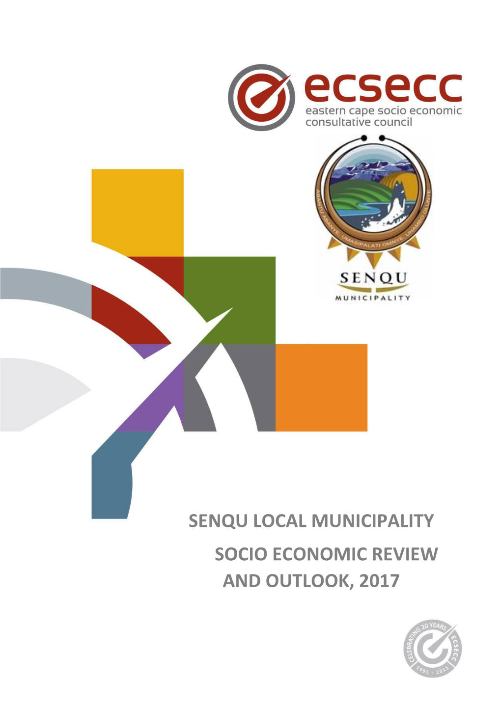 Senqu Local Municipality Socio Economic Review and Outlook, 2017