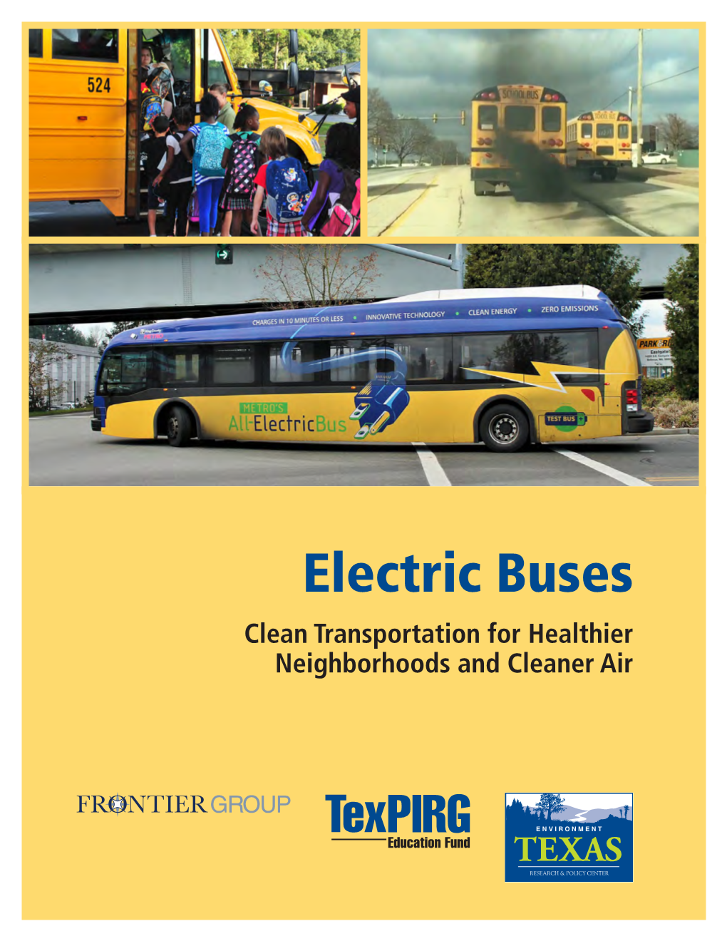 Electric Buses Clean Transportation for Healthier Neighborhoods and Cleaner Air