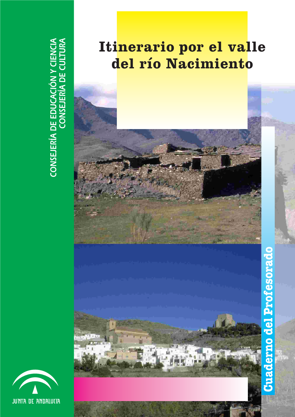 Itinerario Por El Valle Del Río Nacimiento