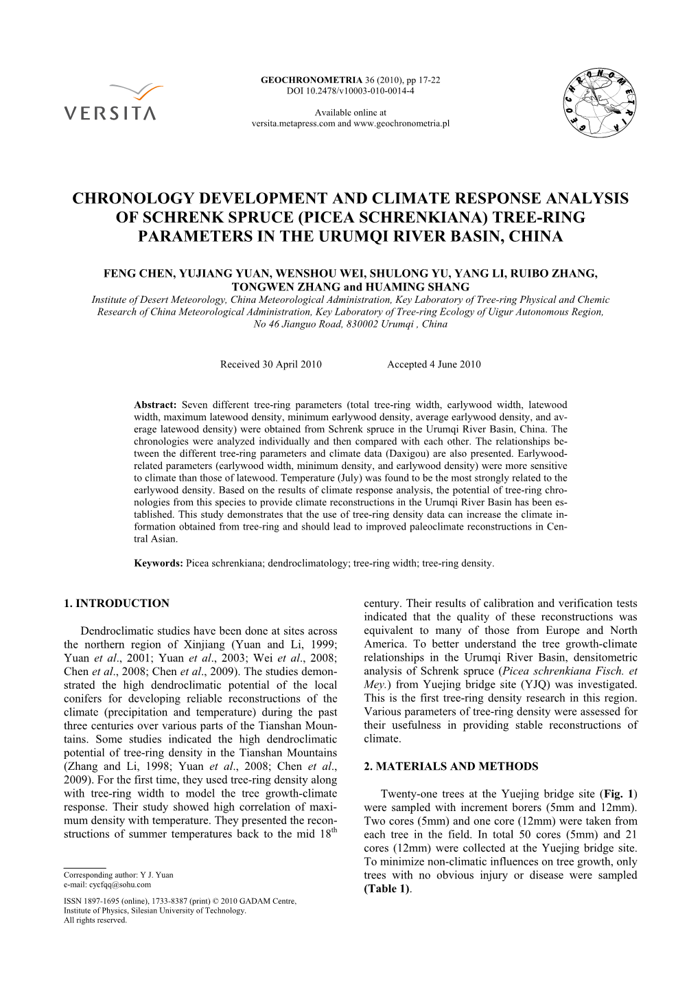 Chronology Development and Climate Response Analysis of Schrenk Spruce (Picea Schrenkiana) Tree-Ring Parameters in the Urumqi River Basin, China