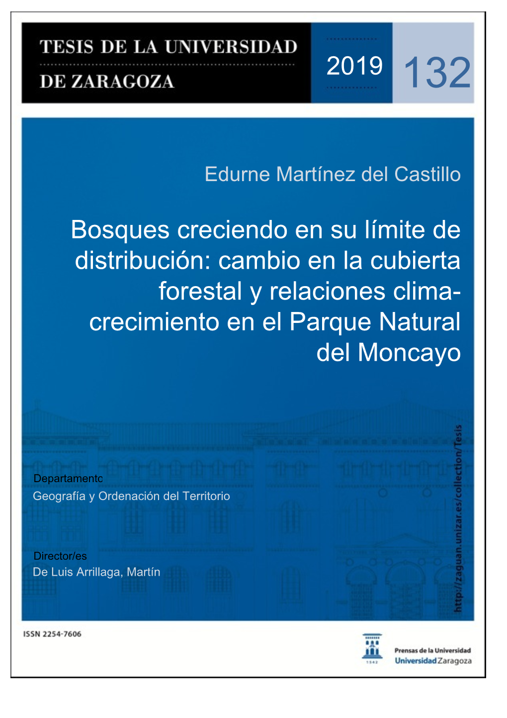 Bosques Creciendo En Su Límite De Distribución: Cambio En La Cubierta Forestal Y Relaciones Clima- Crecimiento En El Parque Natural Del Moncayo