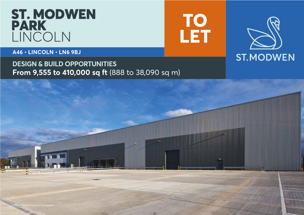 St. Modwen Park Lincoln Is a 70 Acre Business Park Located on the A46 with Design and Build Opportunities