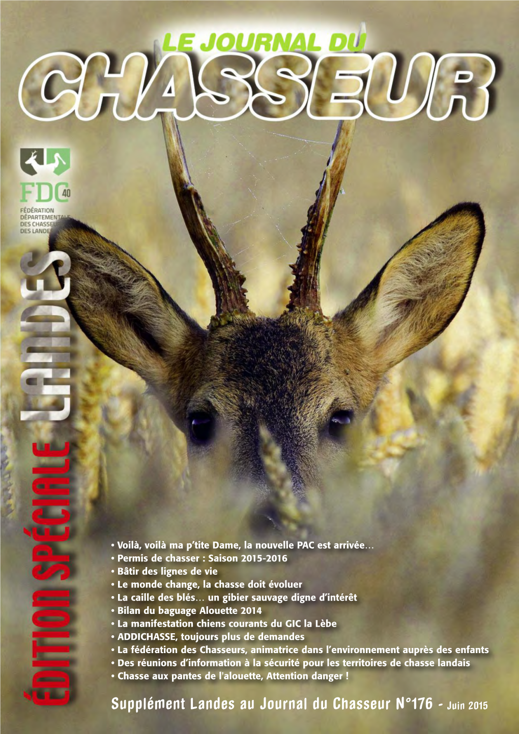 Supplément Landes Au Journal Du Chasseur N°176 - Juin 2015