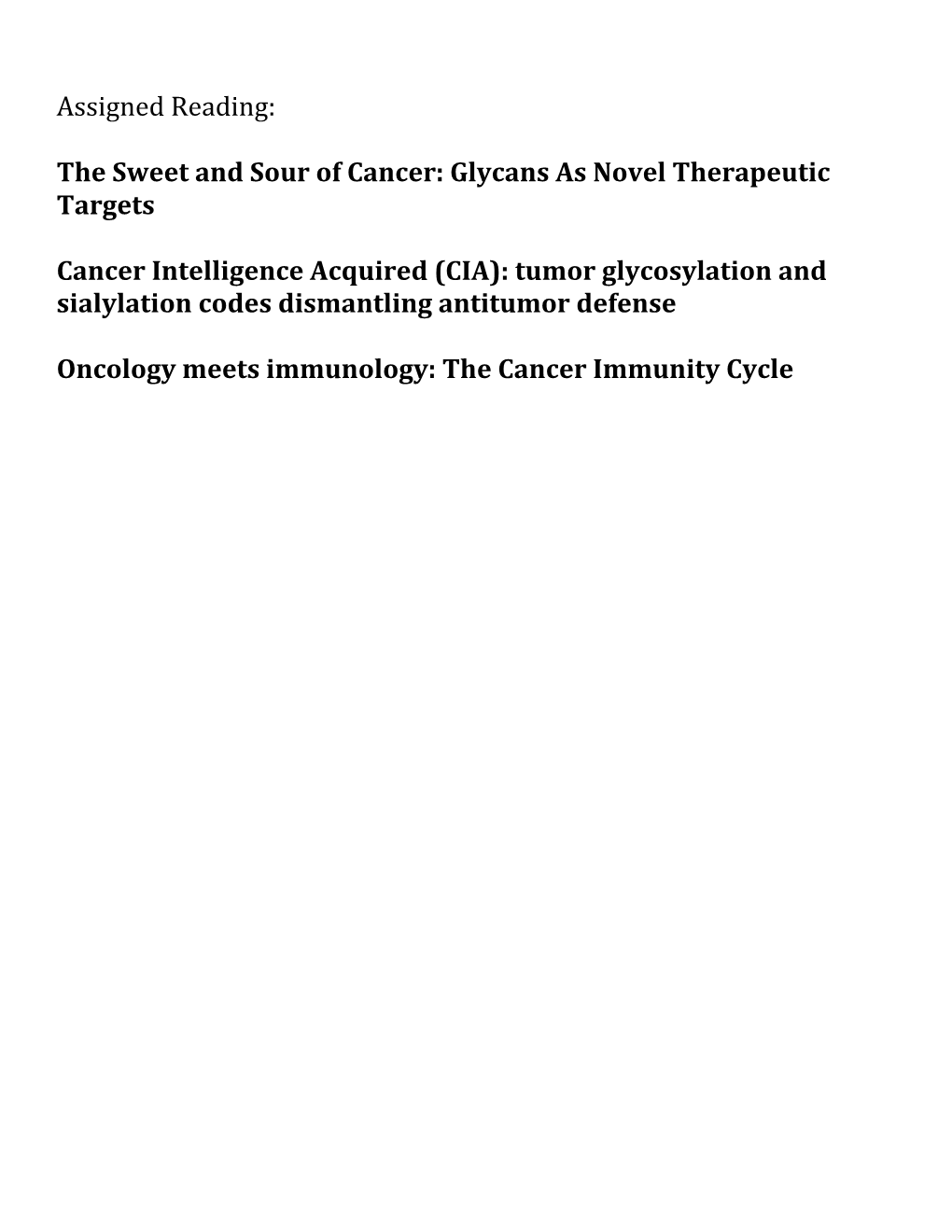 Glycans As Novel Therapeutic Targets Cancer Intelligence Acquired