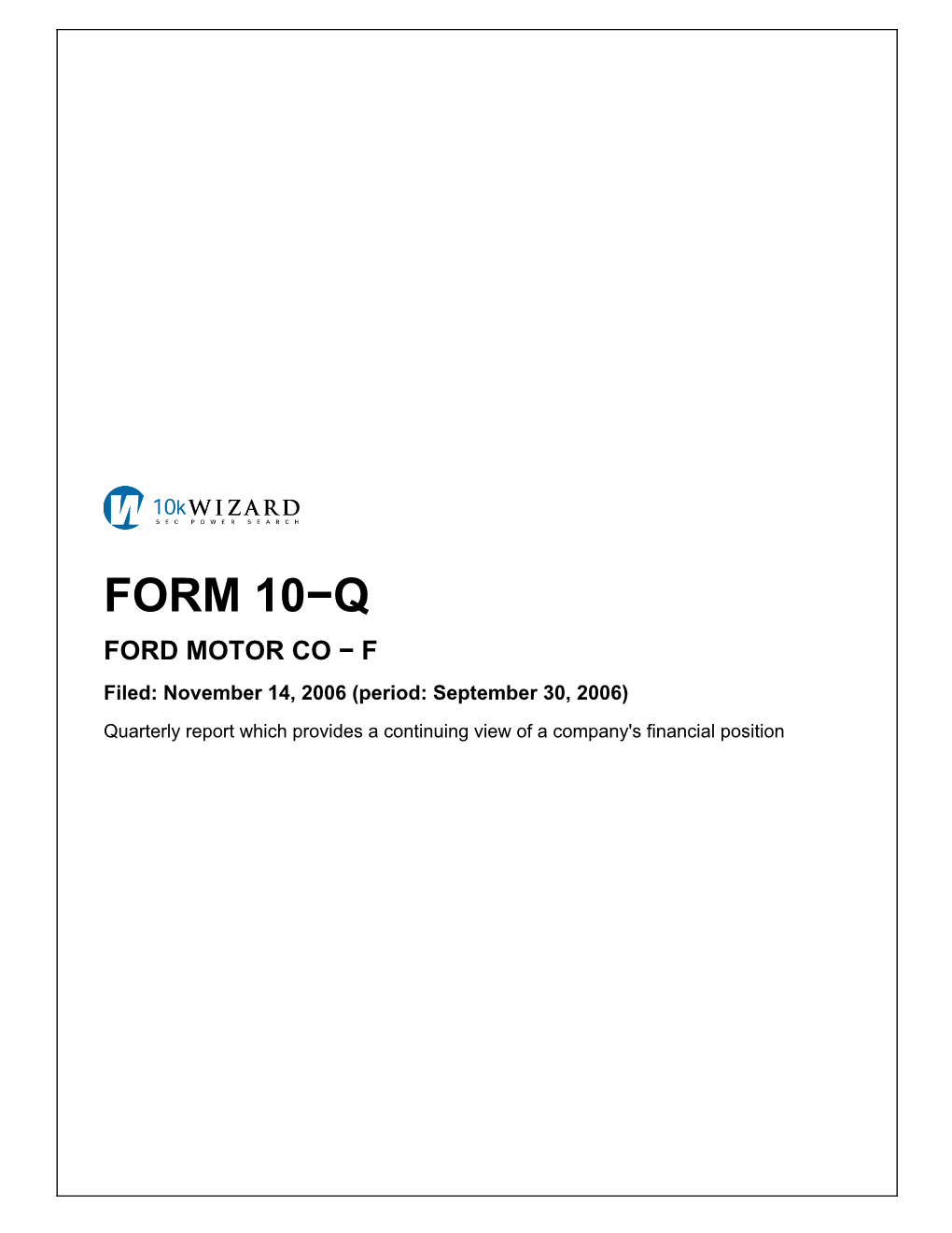 FORM 10−Q FORD MOTOR CO − F Filed: November 14, 2006 (Period: September 30, 2006)