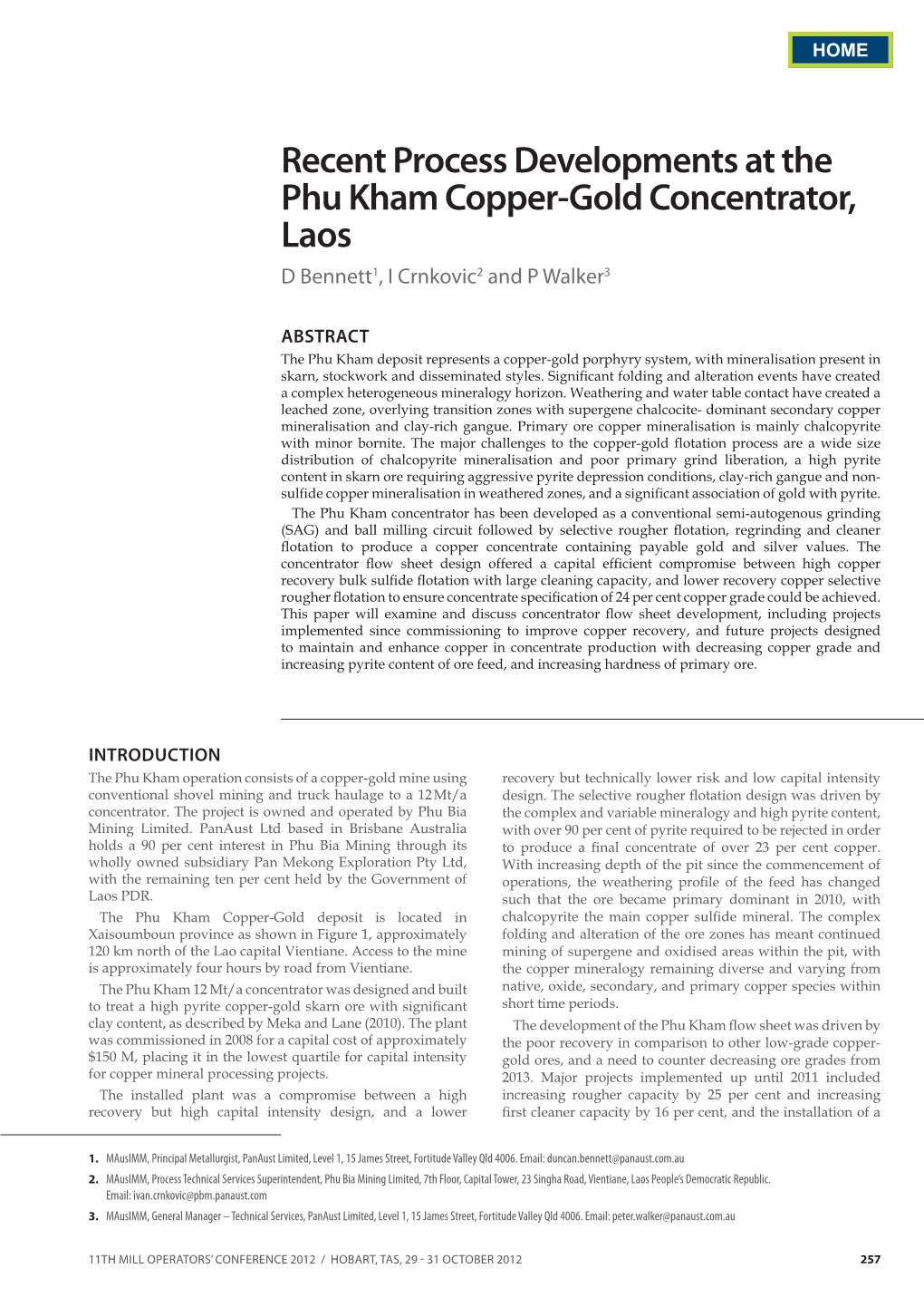 Recent Process Developments at the Phu Kham Copper-Gold Concentrator, Laos D Bennett 1, I Crnkovic2 and P Walker3
