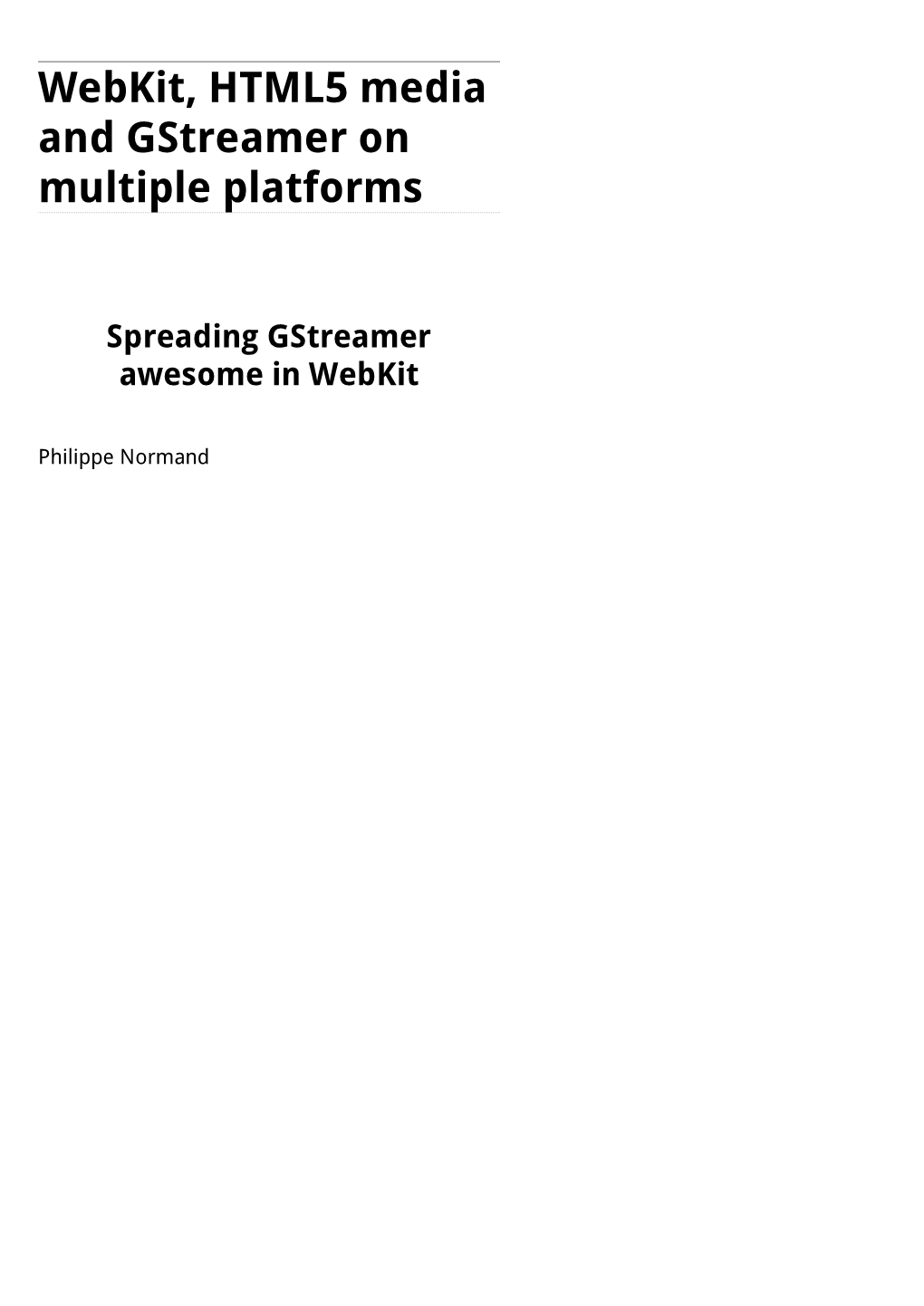 Webkit, HTML5 Media and Gstreamer on Multiple Platforms