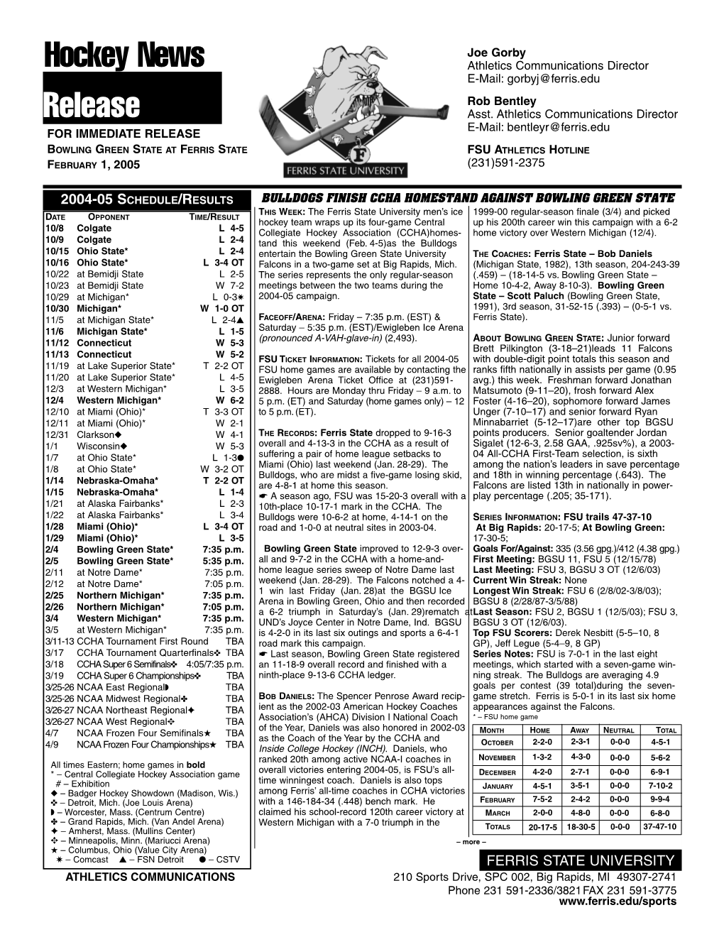 Bowling Green State at Ferris State Fsu Athletics Hotline February 1, 2005 (231)591-2375