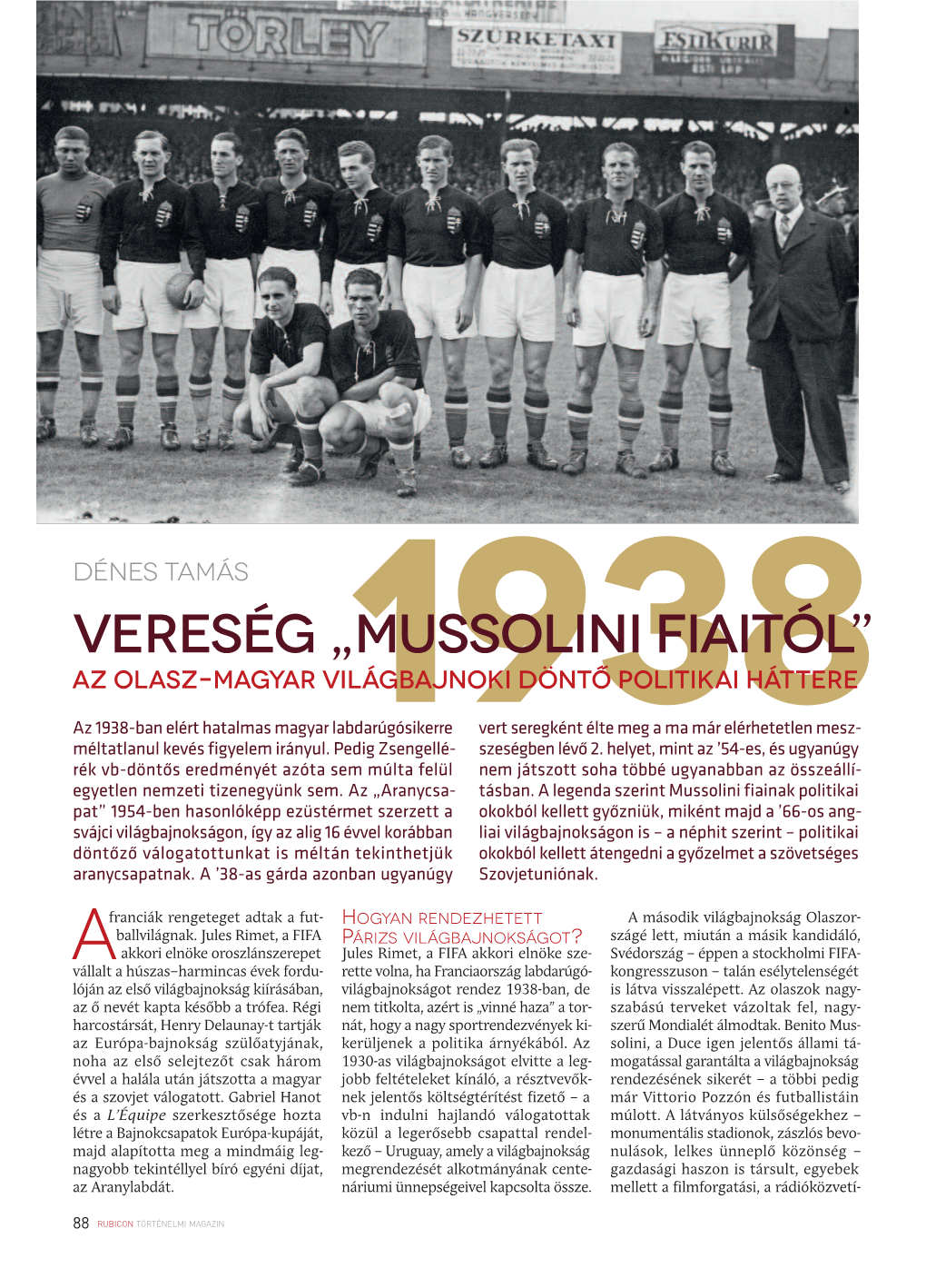 1938. Vereség „Mussolini Fiaitól”