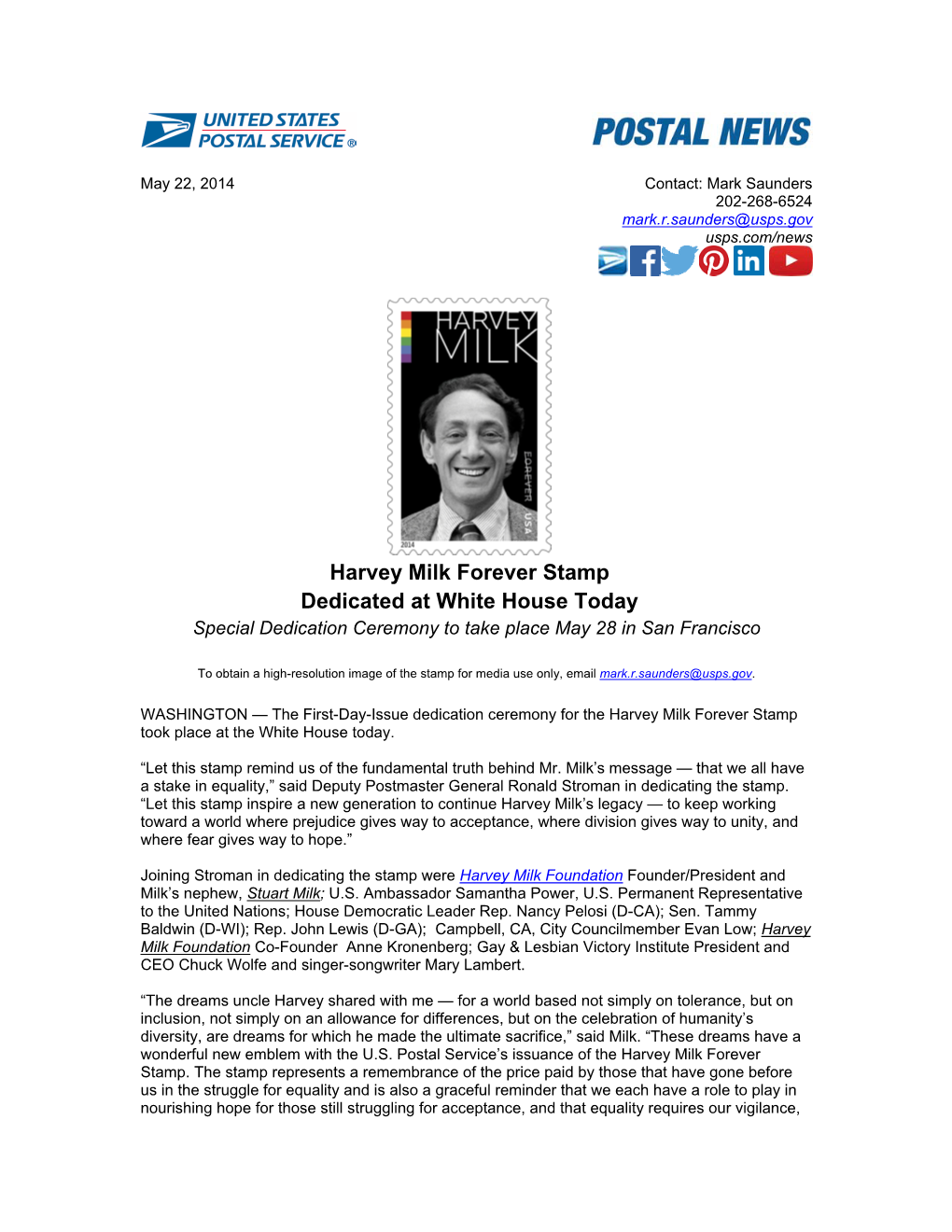 Harvey Milk Forever Stamp Dedicated at White House Today Special Dedication Ceremony to Take Place May 28 in San Francisco