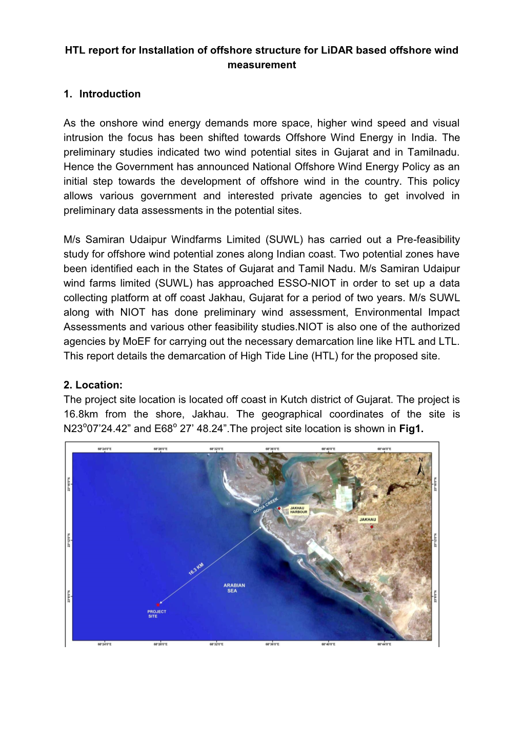 HTL Report for Installation of Offshore Structure for Lidar Based Offshore Wind Measurement 1. Introduction As the Onshore Wind