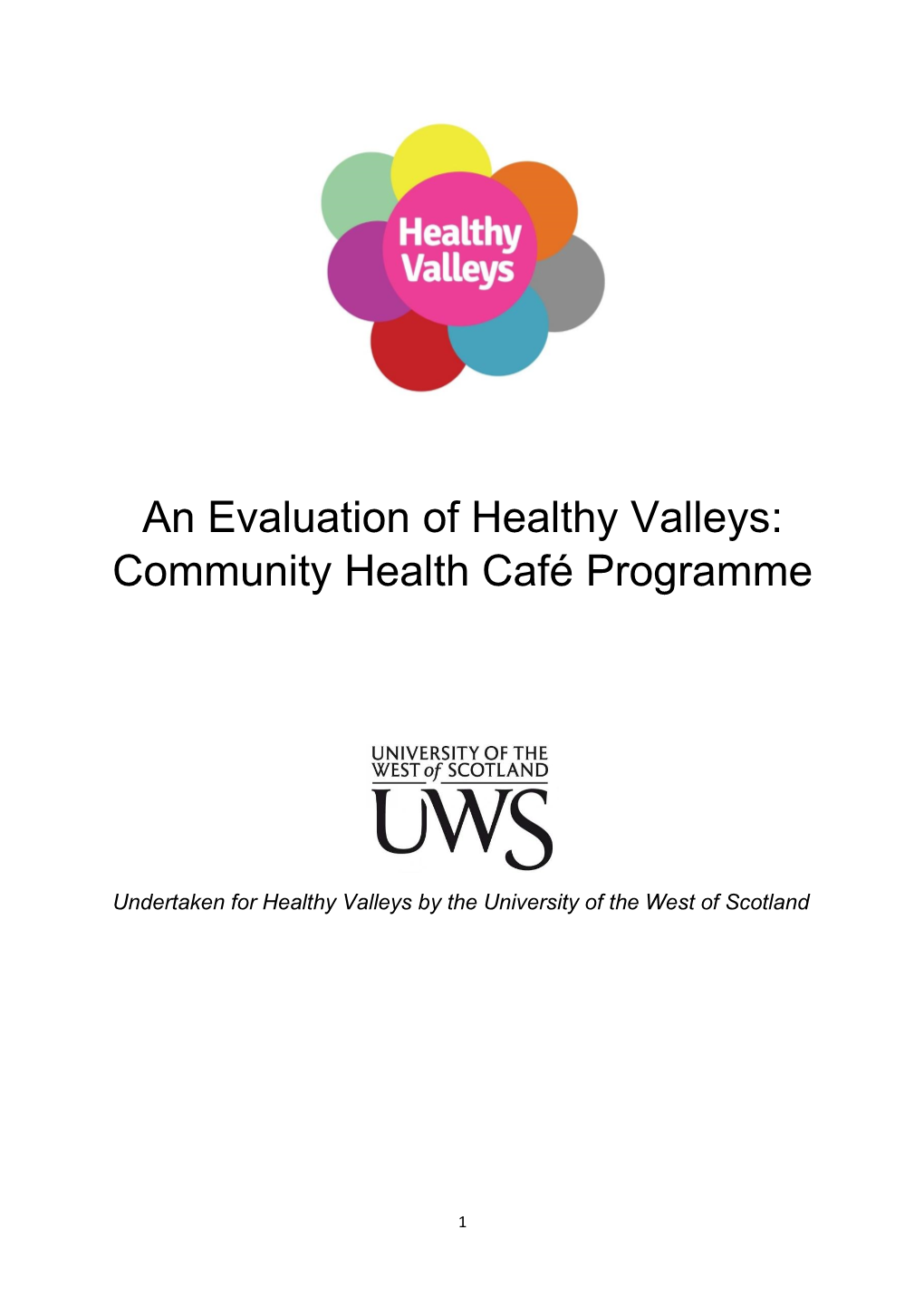 An Evaluation of Healthy Valleys: Community Health Café Programme