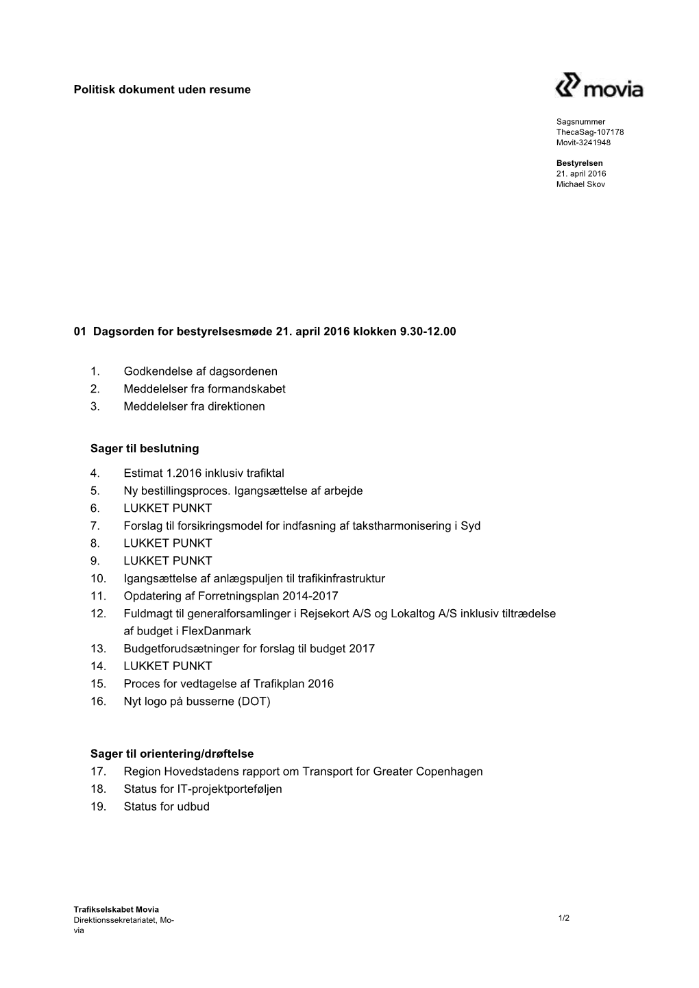 Politisk Dokument Uden Resume 01 Dagsorden for Bestyrelsesmøde 21