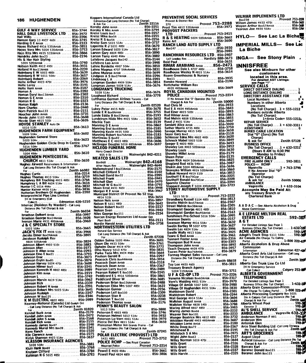 HYLO— See Lac La Biche^ Kreisz R S Box56 856-2256 R&S HEATING 5024 Sostamisk