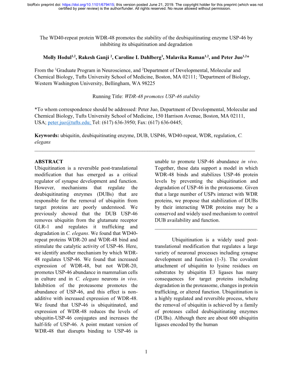 The WD40-Repeat Protein WDR-48 Promotes the Stability of the Deubiquitinating Enzyme USP-46 by Inhibiting Its Ubiquitination and Degradation