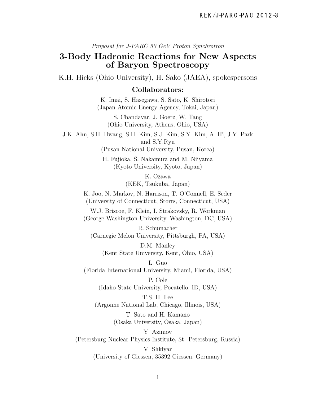 3-Body Hadronic Reactions for New Aspects of Baryon Spectroscopy K.H