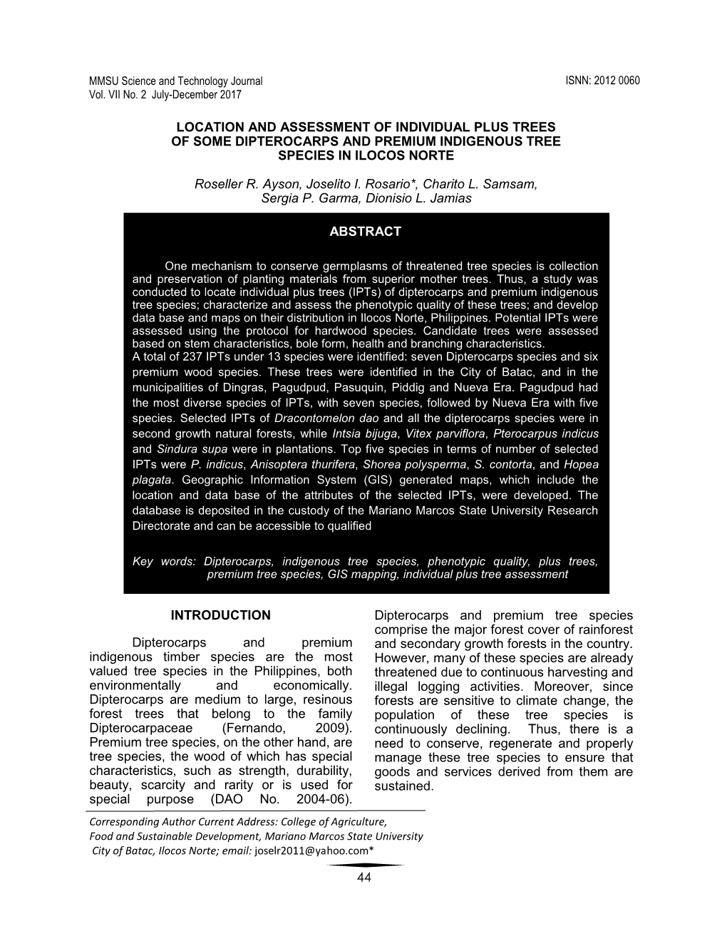 44 Abstract Location and Assessment of Individual Plus Trees of Some Dipterocarps and Premium Indigenous Tree Species in Iloco