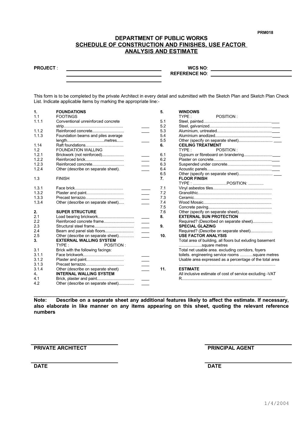 Schedule of Construction and Finishes, Use Factor