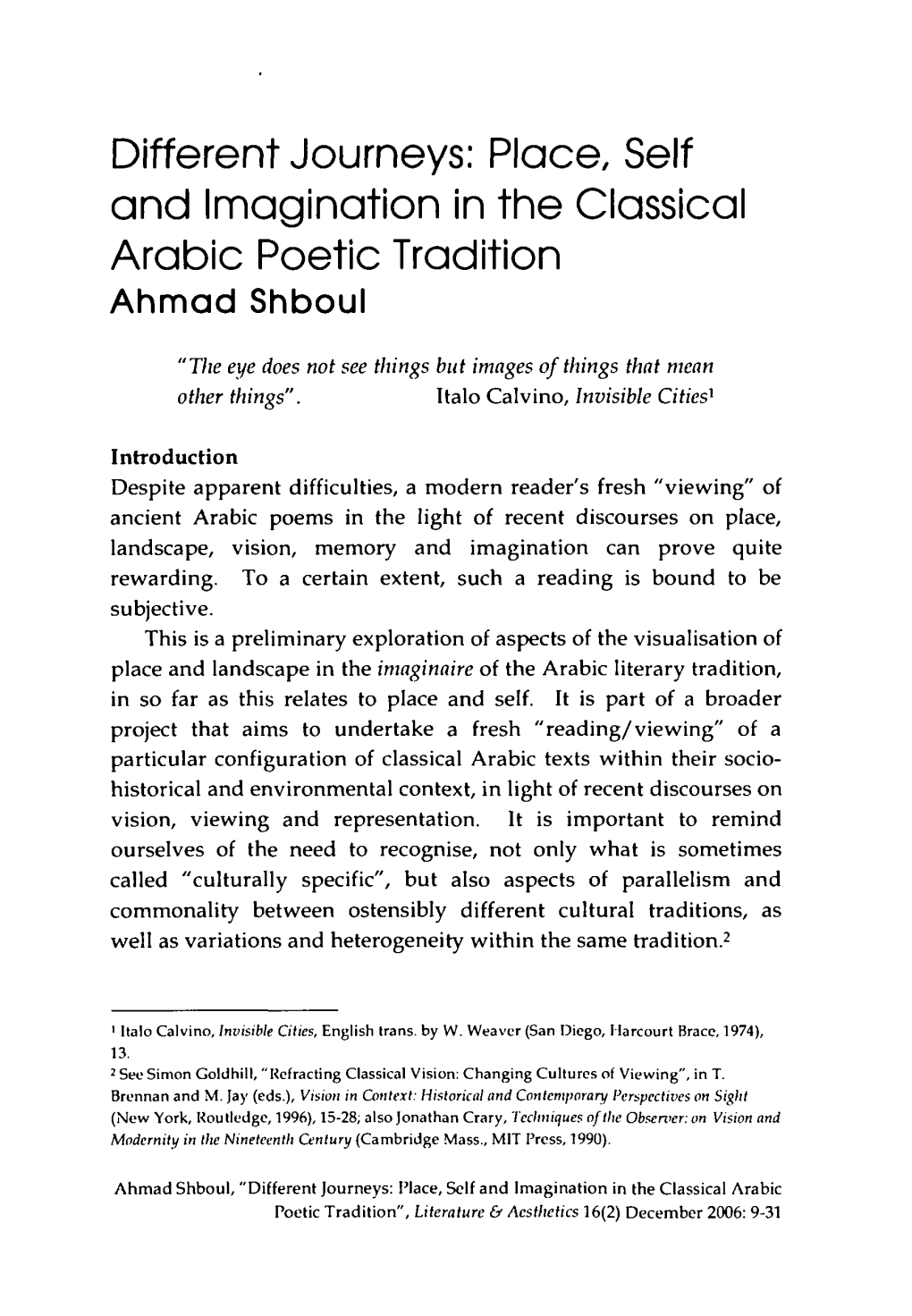 Place, Self and Imagination in the Classical Arabic Poetic Tradition Ahmad Shboul