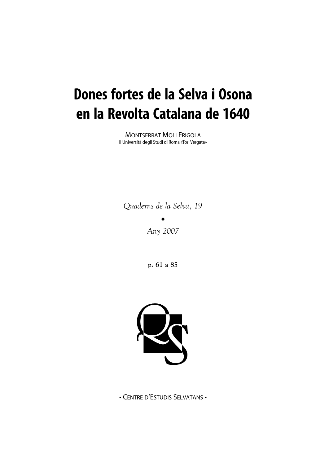Dones Fortes De La Selva I Osona En La Revolta Catalana De 1640
