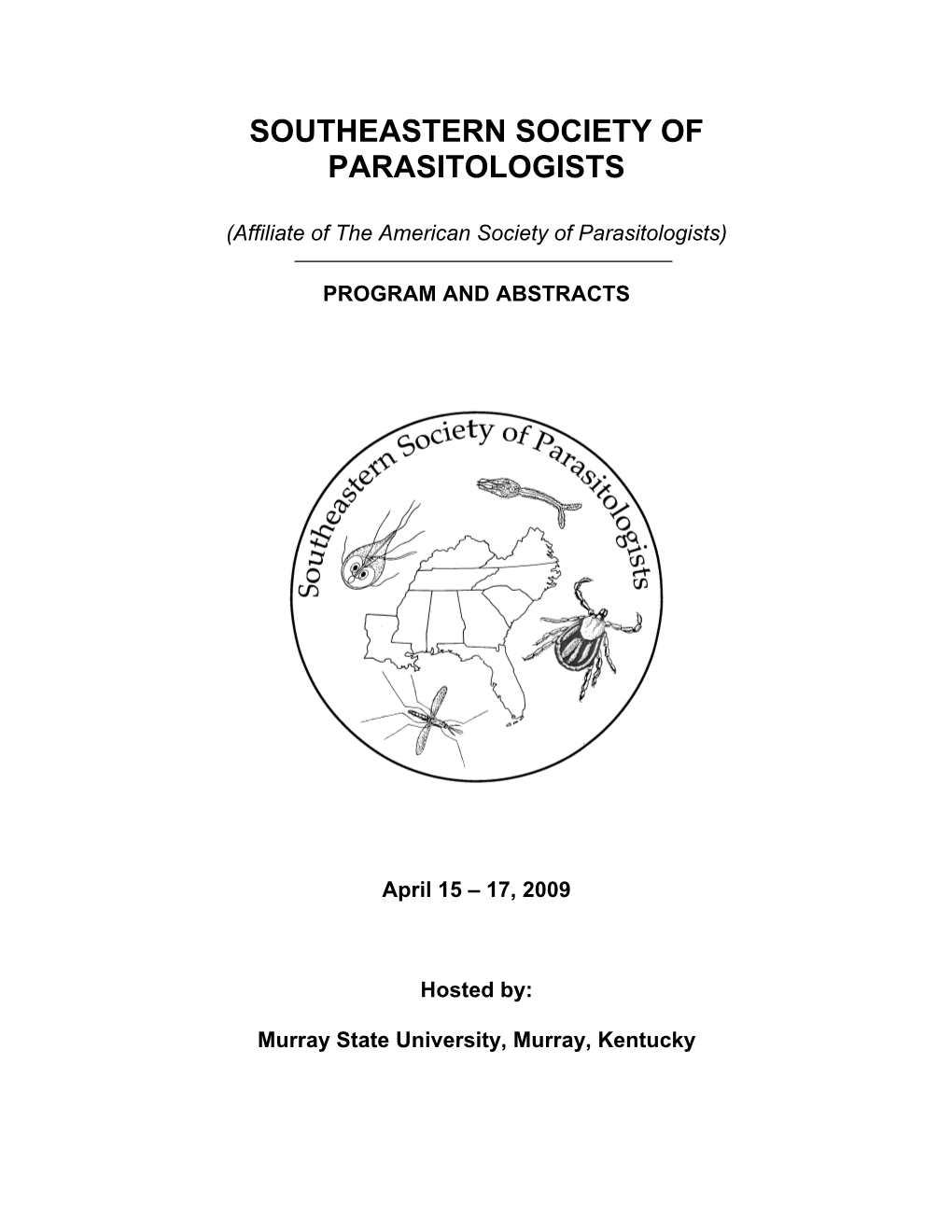 Southeastern Society of Parasitologists 2009 Program Summary
