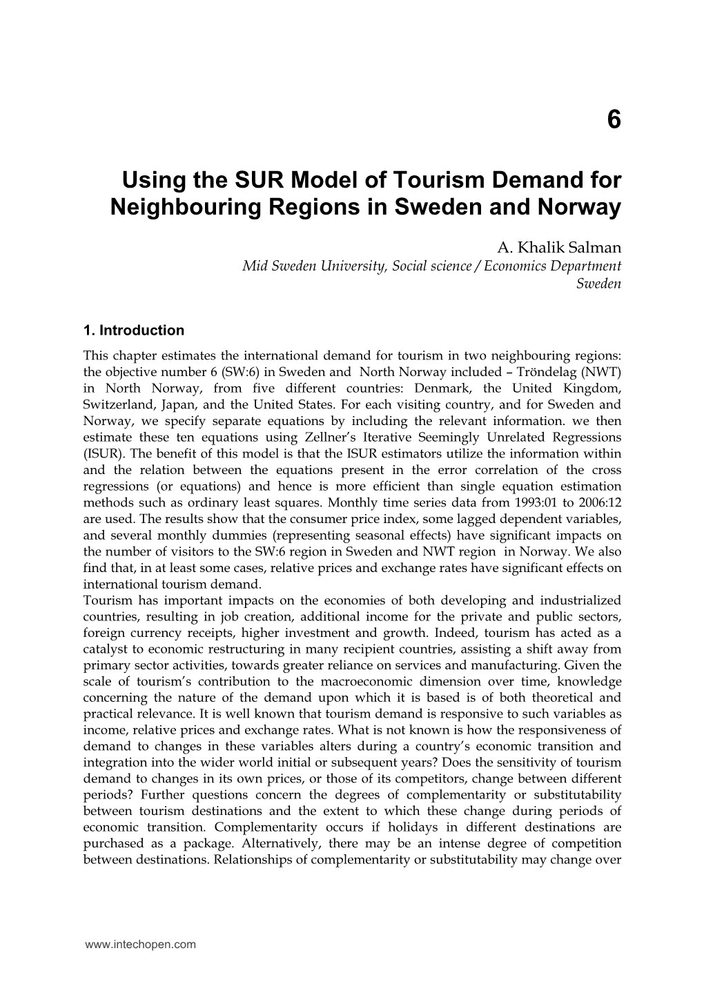 Using the SUR Model of Tourism Demand for Neighbouring Regions in Sweden and Norway