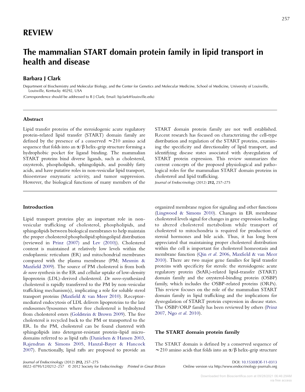 REVIEW the Mammalian START Domain Protein Family in Lipid