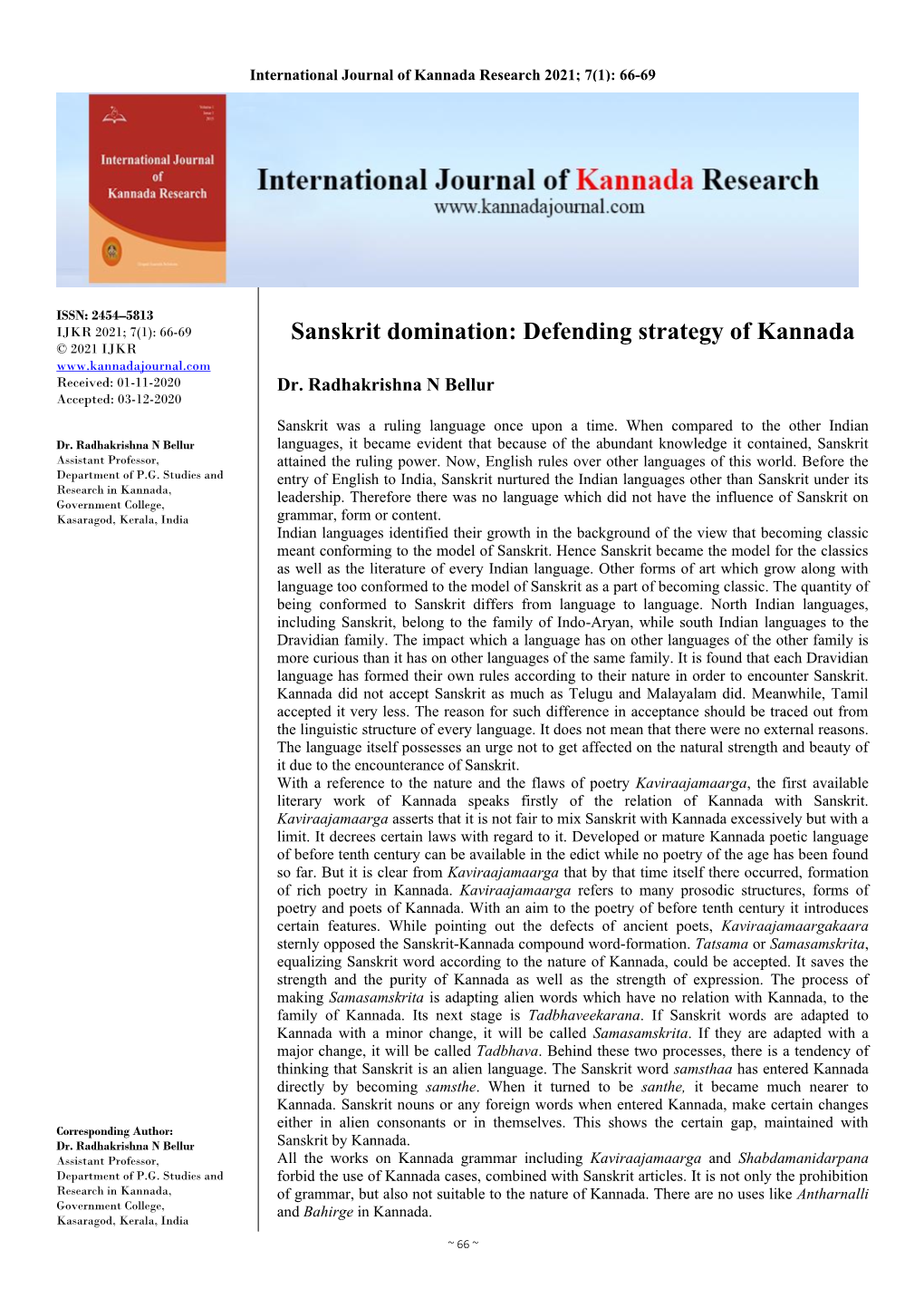 Sanskrit Domination: Defending Strategy of Kannada © 2021 IJKR Received: 01-11-2020 Dr