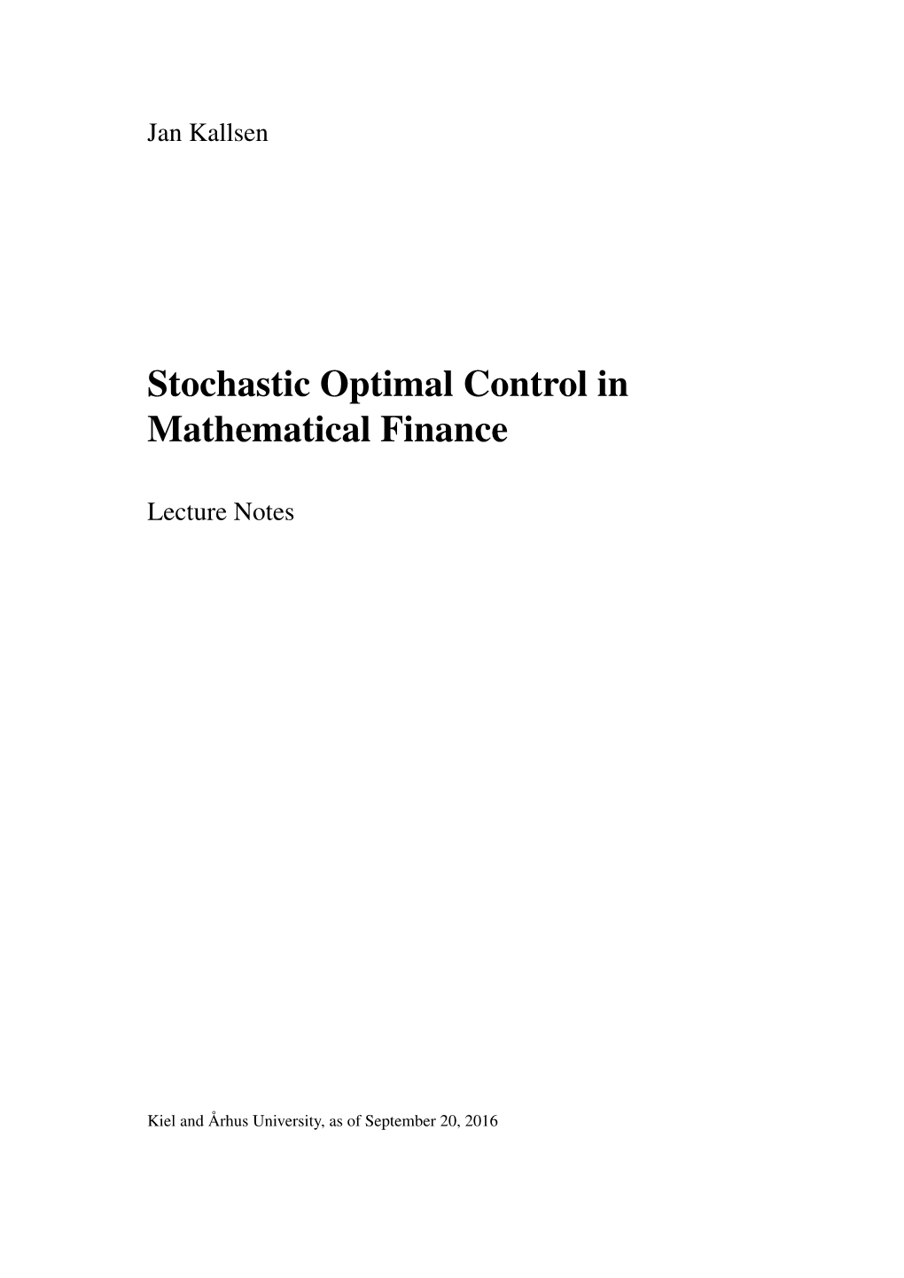 Stochastic Optimal Control in Mathematical Finance