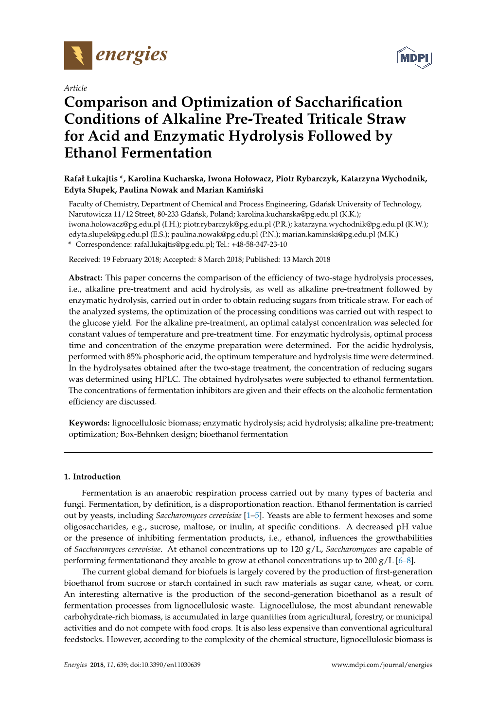 Comparison and Optimization of Saccharification Conditions of Alkaline Pre-Treated Triticale Straw for Acid and Enzymatic Hydrol