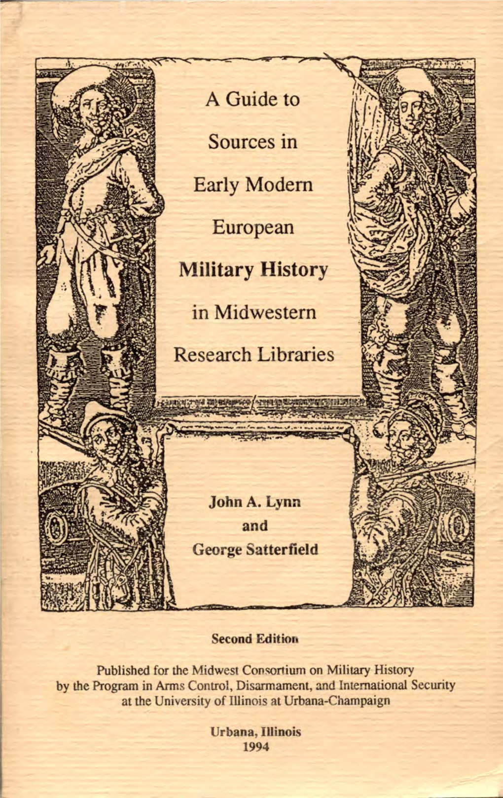 A Guide to Sources in Early Modern European Military History In