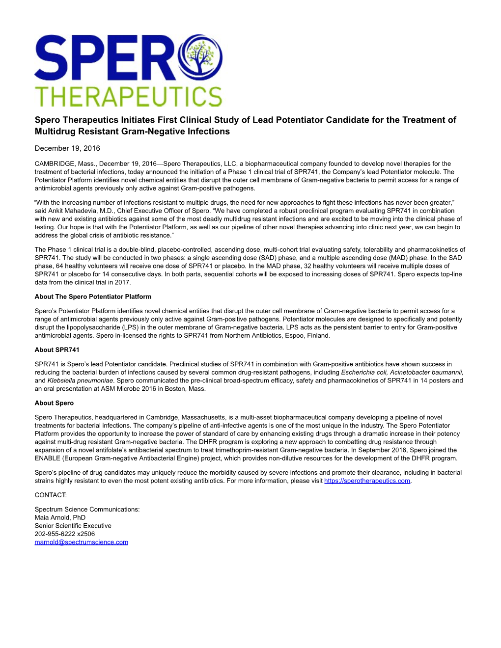 Spero Therapeutics Initiates First Clinical Study of Lead Potentiator Candidate for the Treatment of Multidrug Resistant Gram-Negative Infections