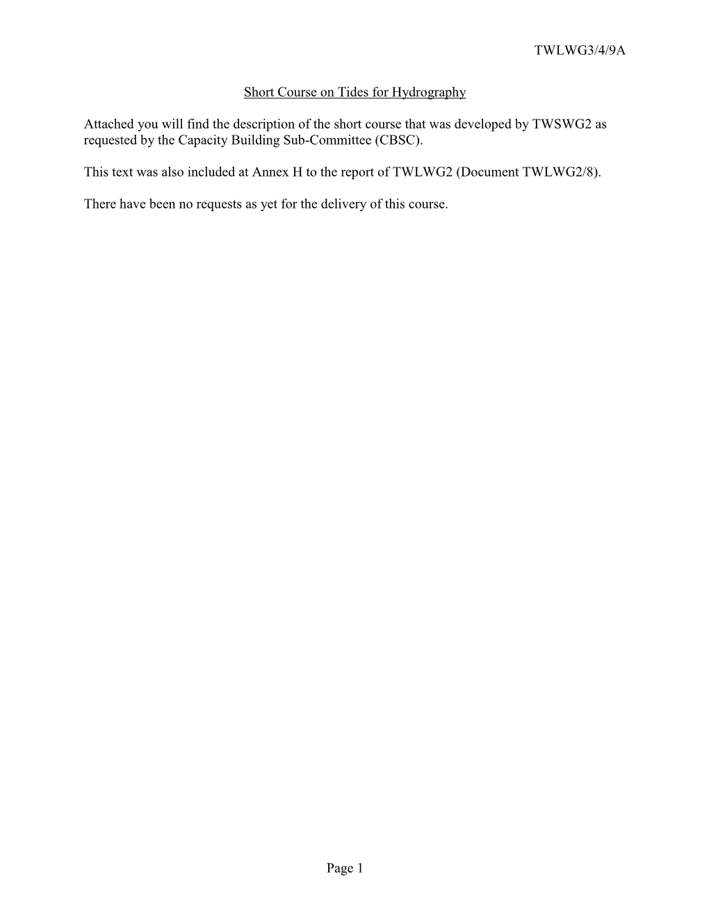 TWLWG3/4/9A Page 1 Short Course on Tides for Hydrography Attached