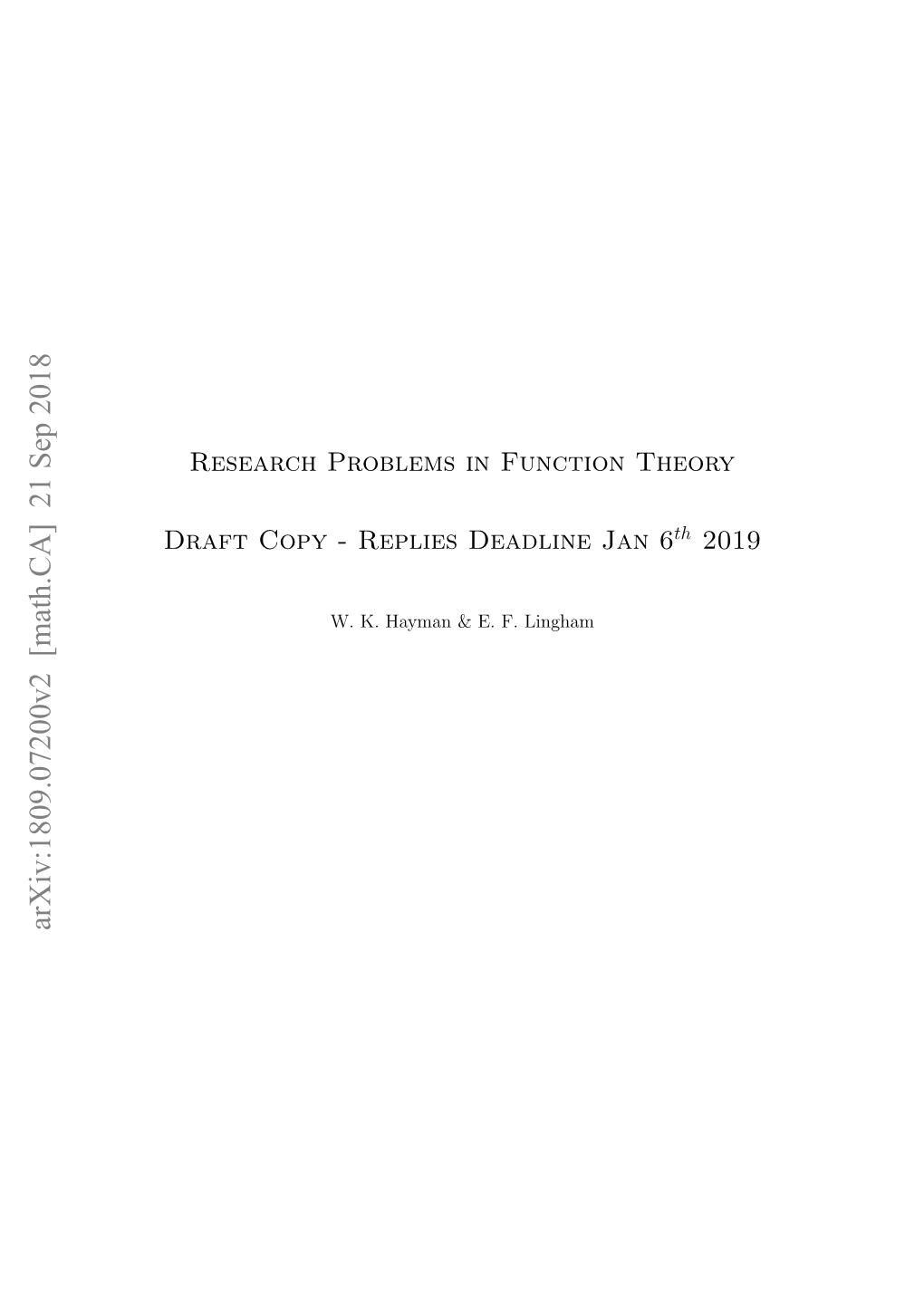 Arxiv:1809.07200V2 [Math.CA] 21 Sep 2018 Rf Oy-Rpisdaln a 6 Jan Deadline Replies - Copy Draft Eerhpolm Nfnto Theory Function in Problems Research .K Amn&E .Lingham F