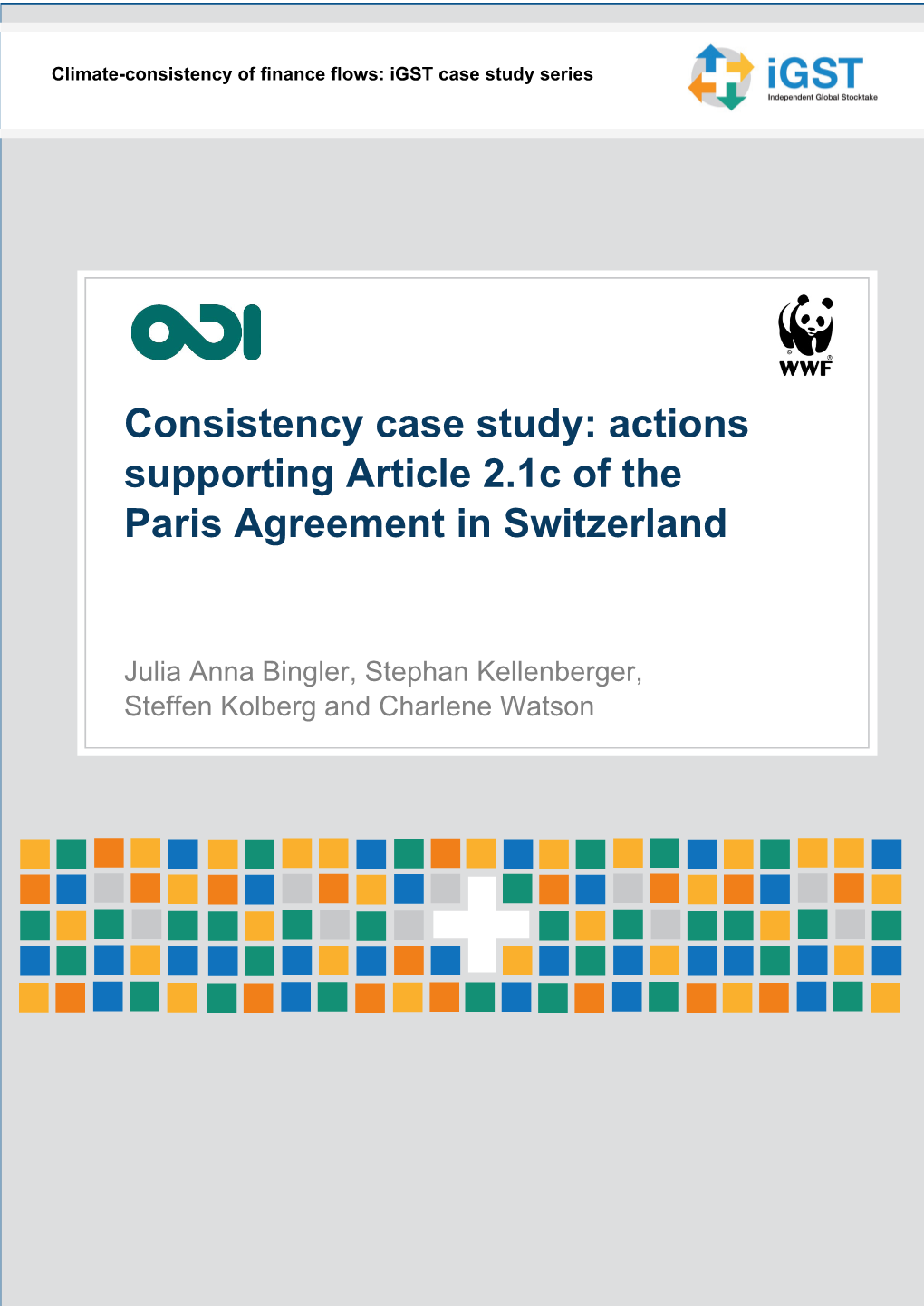 Consistency Case Study: Actions Supporting Article 2.1C of The