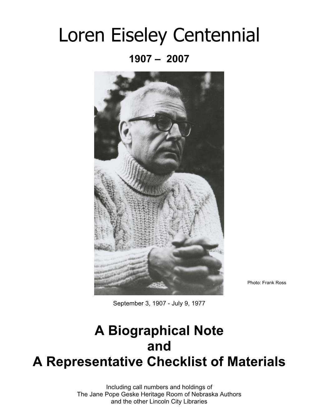 Biographical Note and a Representative Checklist of Materials