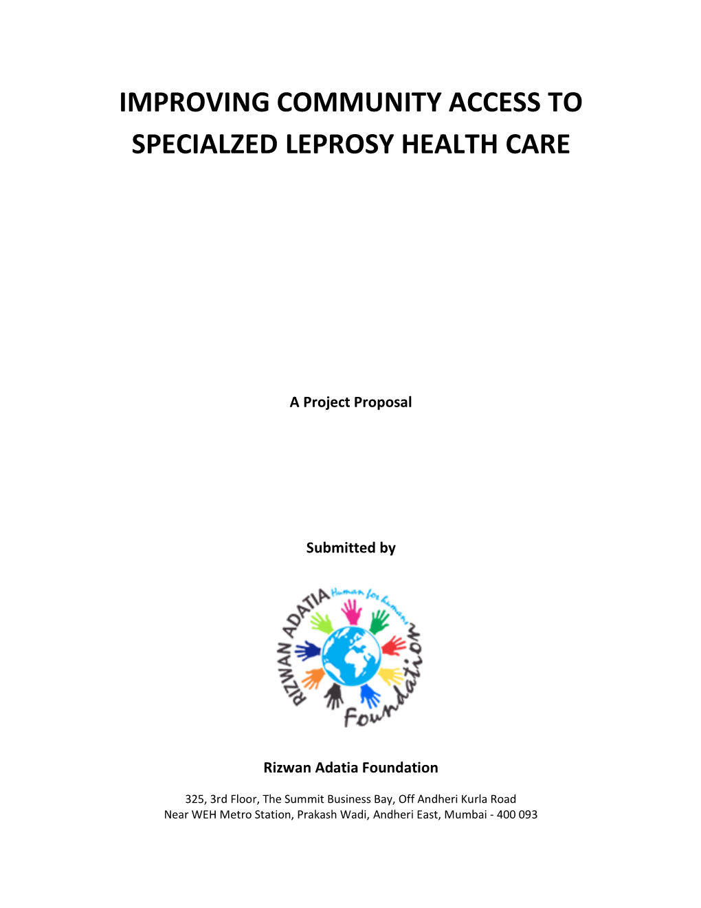 Improving Community Access to Specialzed Leprosy Health Care