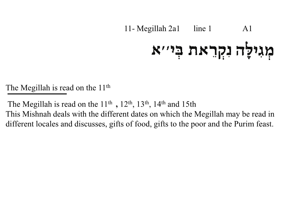 11- Megillah 2A1 Line 1 A1