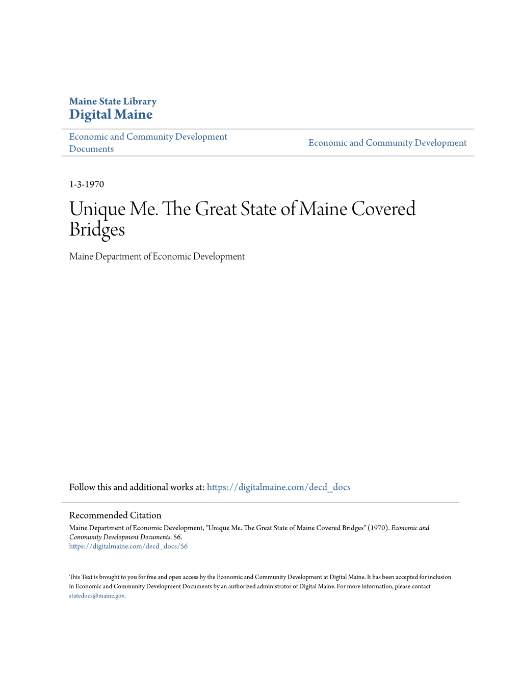 Unique Me. the Great State of Maine Covered Bridges Maine Department of Economic Development