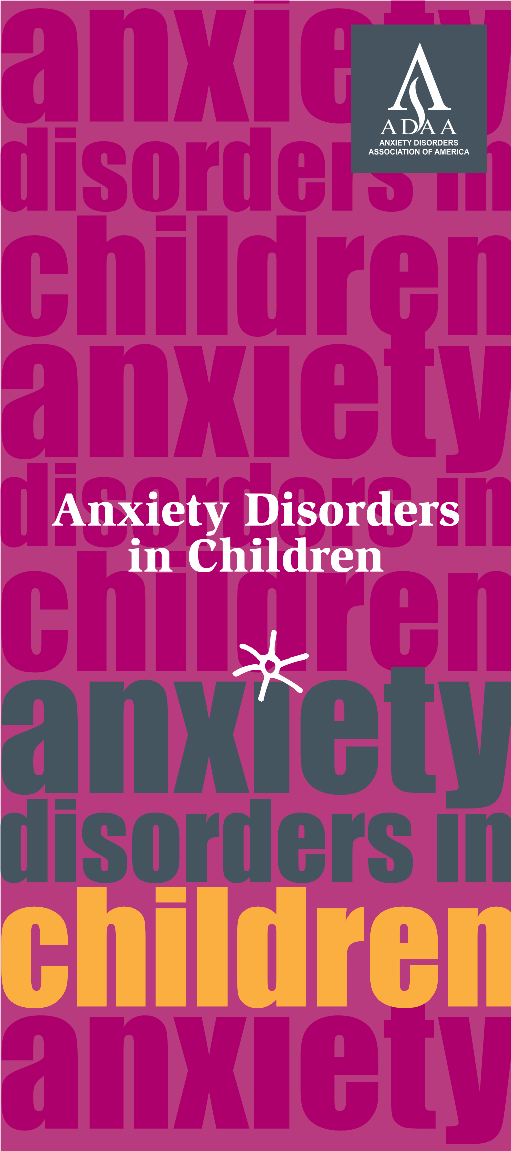 Anxiety Disorders in Children