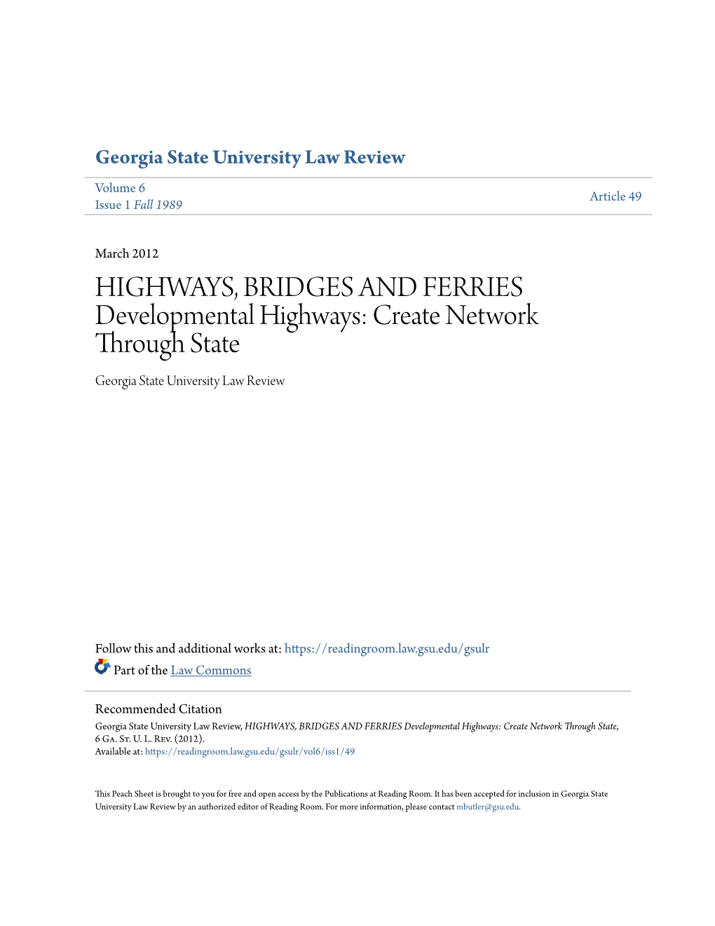 HIGHWAYS, BRIDGES and FERRIES Developmental Highways: Create Network Through State Georgia State University Law Review