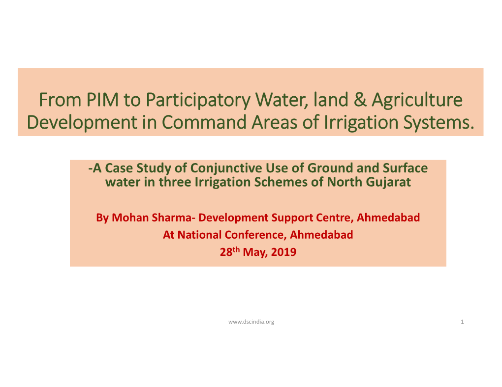 From PIM to Participatory Water, Land & Agriculture Development In