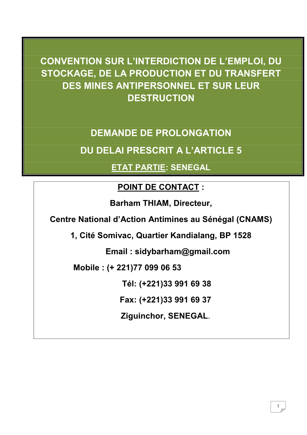 Convention Sur L'interdiction De L'emploi, Du Stockage, De