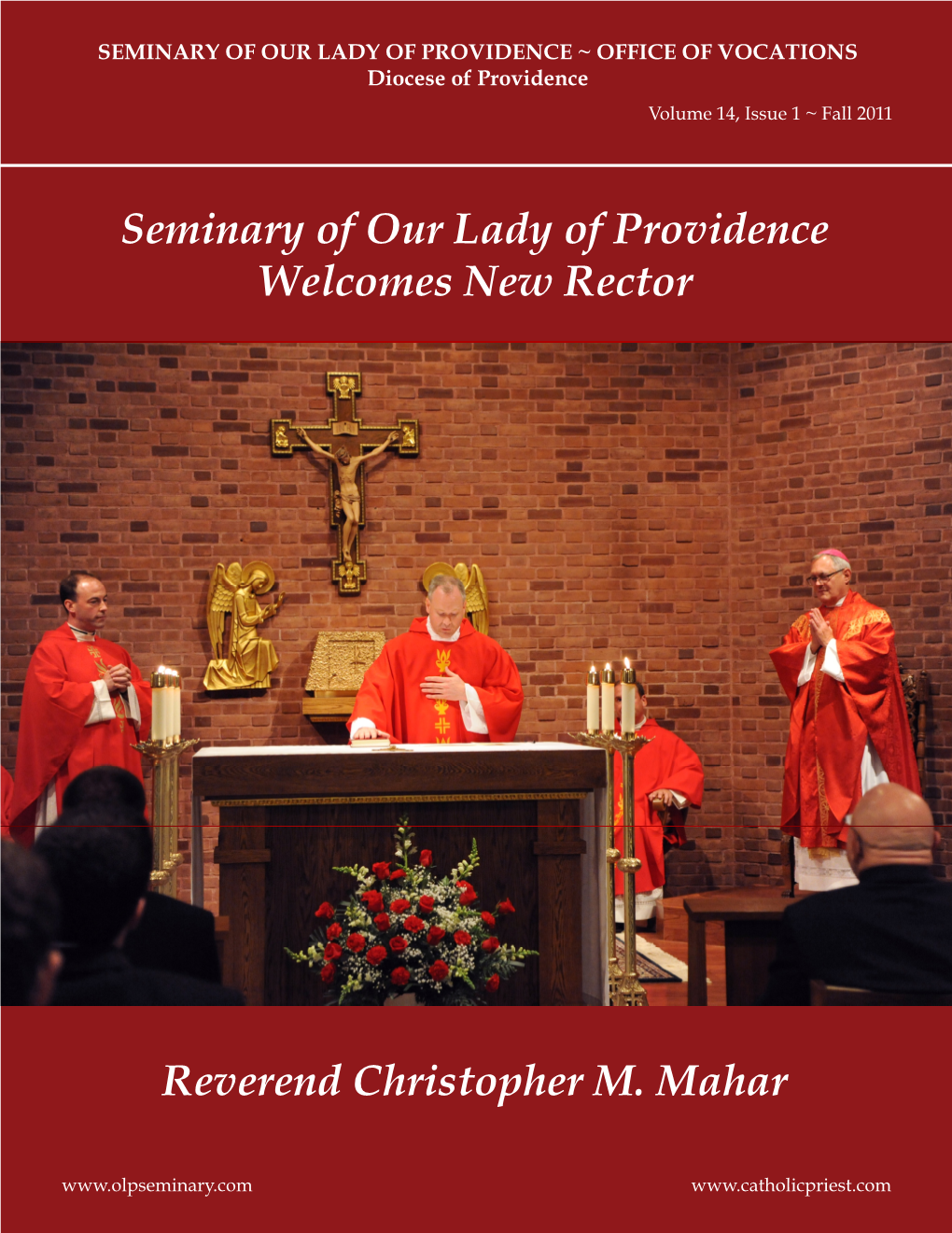 Seminary of Our Lady of Providence Welcomes New Rector Reverend
